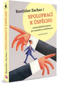 praktická inspirace pro manažery a zaměstnance