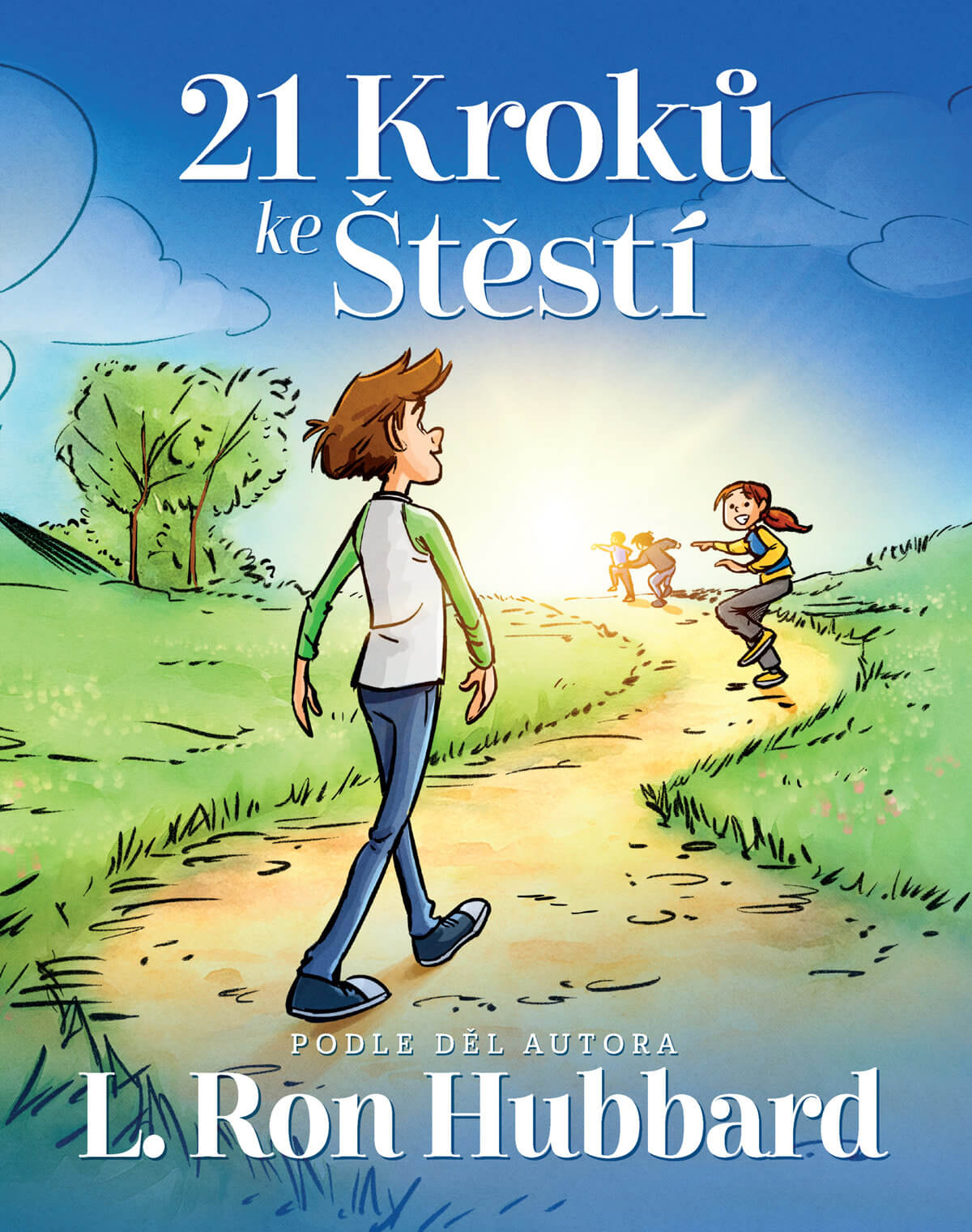 21 Kroků ke Štěstí Ilustrovaná kniha